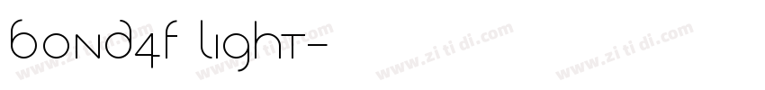 Bond4F Light字体转换 Bond4F Light字体转换